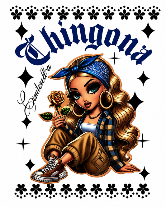 Chingona Princess